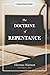THE DOCTRINE OF REPENTANCE