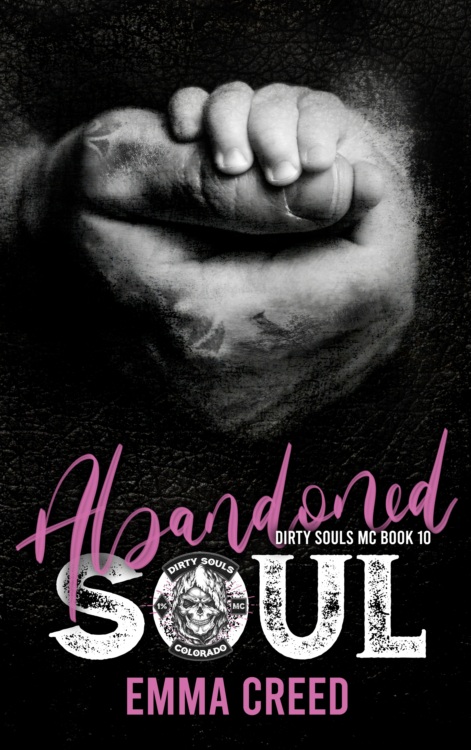 Abandoned Soul (The Dirty Souls MC, #10)