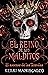 El ascenso de las Temidas (El reino de los malditos #3)