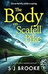 The Body on Scafell Pike by S.J. Brooke