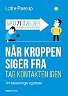 Når kroppen siger...