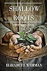 Shallow Roots (The Newburg Chronicles #3)