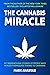 The Cannabis Miracle
