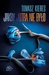 Jakby jutra nie było
