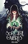 Sorcière des Ombres by Pascaline Nolot