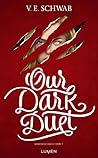 Our Dark Duet