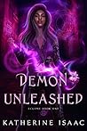 Demon Unleashed (Eclipse, #1) Demon Unleashed (Eclipse, #1)