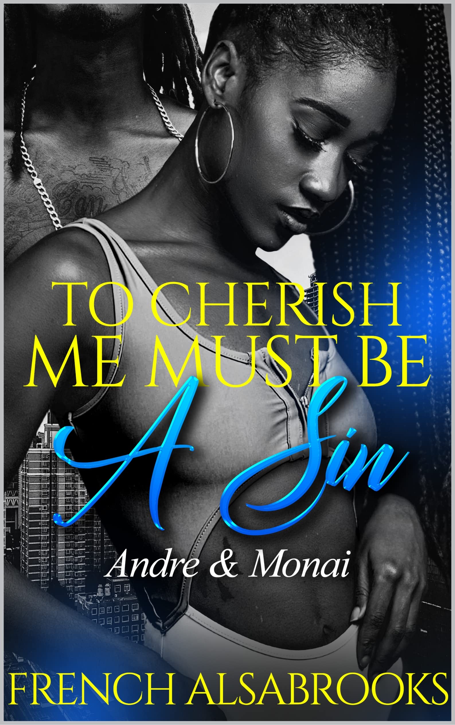To Cherish Me Must Be A Sin: Memphis Edition (Kindle Edition)