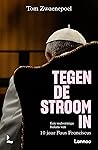 Tegen de stroom in