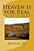 Heaven is for Real by Merton Lee