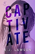 Captivate (Knot Their Omega, #1) 