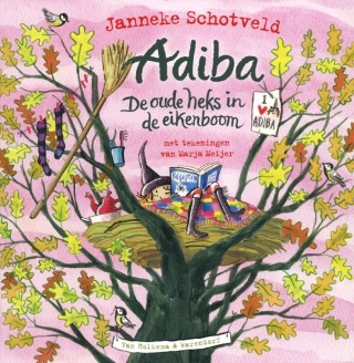 Adiba: De oude heks in de eikenboom (Hardcover)