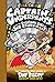 Captain Underpants #12: Captain Underpants and the Sensational Saga of Sir Stinks-A-Lot