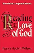 Reading for the Love of God