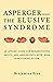 Asperger(HFASD) - The Elusive Syndrome by Benjamina Eran