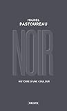 Noir by Michel Pastoureau