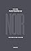 Noir by Michel Pastoureau Noir by Michel Pastoureau