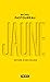 Jaune : Histoire d'une couleur