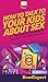 How to Talk to Your Kids Ab...