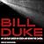 Bill Duke by Bill Duke