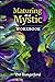Maturing as a Mystic: Workbook (Mystical Maturity)