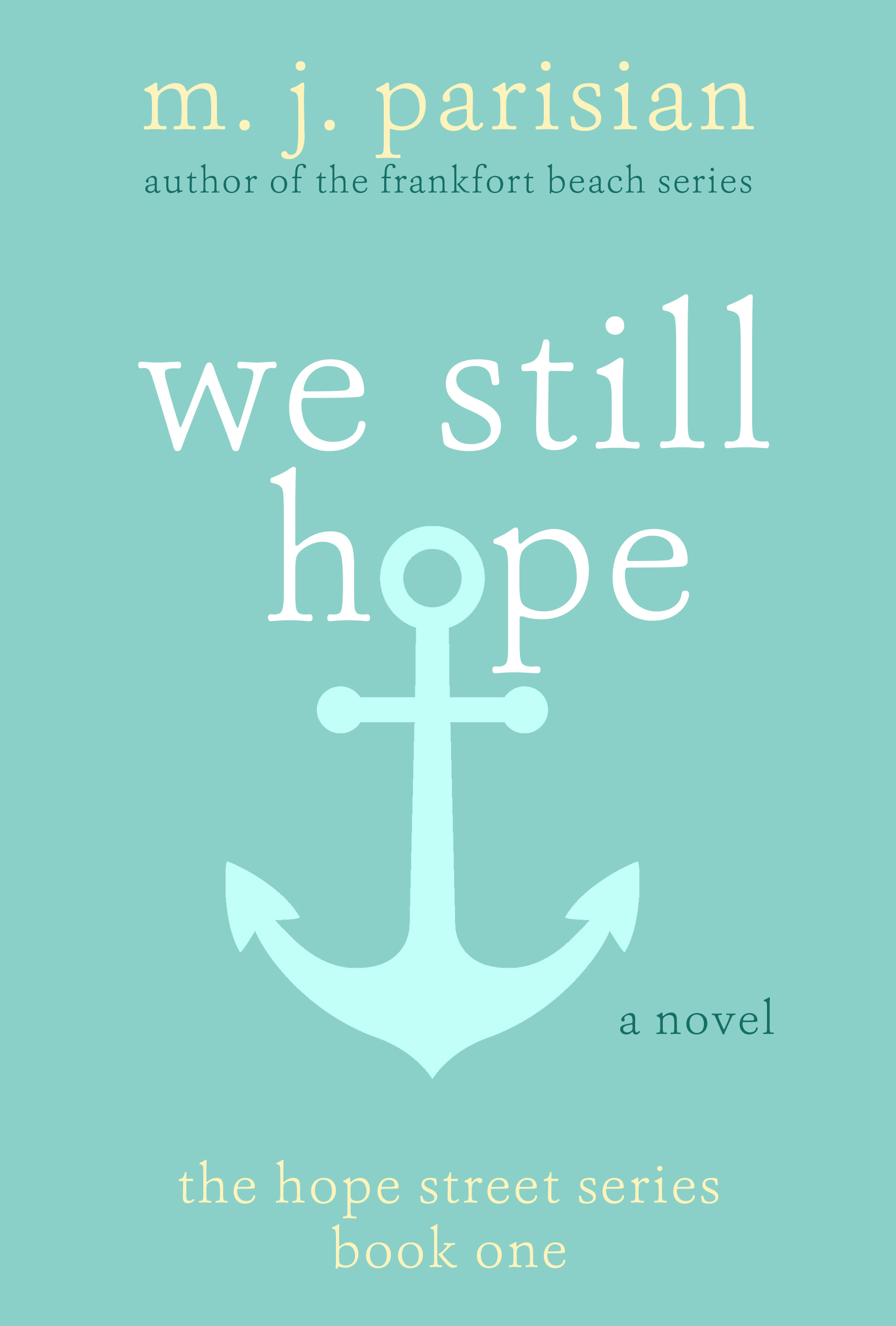 WE STILL HOPE (Kindle Edition)