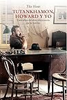 Tutankhamon, Howa...