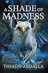 A Shade of Madness