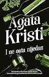 I ne osta nijedan
