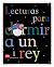 Lecturas para dormir a un rey. 1 Primaria by Begoña Oro Pradera