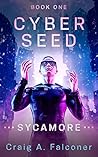 Book cover for Sycamore (Cyber Seed, #1)