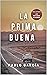 La prima buena (Spanish Edition)