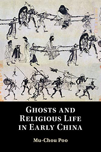 Ghosts and Religious Life in Early China (Kindle Edition)