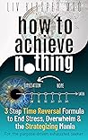 How To Achieve No...