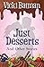 Just Desserts and Other Sto...