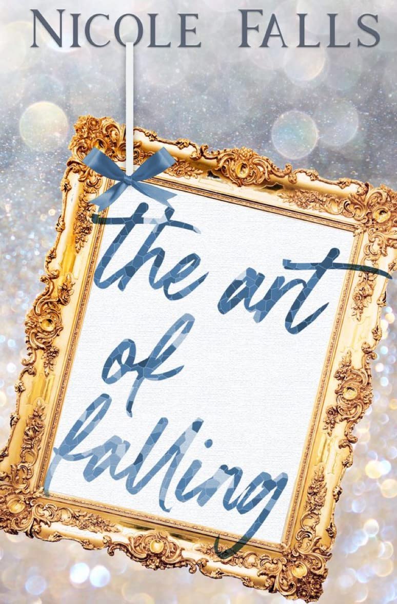 The Art of Falling (Kindle Edition)