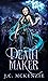 Death Maker (Lark Morgan, #1)