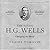 The Young H.G. Wells: Changing The World