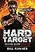 Hard Target (Axel Blaze, #3)