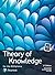 Theory of Knowledge for the IB Diploma: TOK for the IB Diploma (Pearson International Baccalaureate Diploma: International Editions)