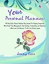 Personal Planner: 90-Day Undated Daily Planner Keeping Organized Day Journal: A Work and Life Balance for Good Time Management, Goal Setting, Productivity and Happiness, a To Do Lists Action Layout