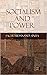 Socialism and Power