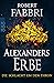 Die Schlacht um den Thron (Alexanders Erbe, #3)