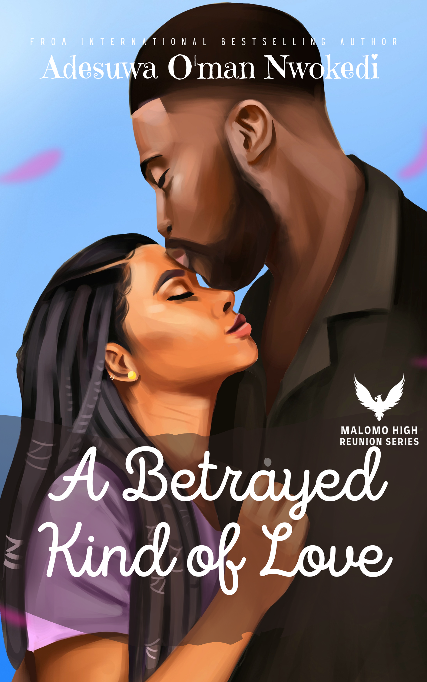 A Betrayed Kind of Love (Malomo High Reunion Series #3)