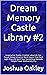 Dream Memory Castle Library...