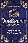 Dunbridge Academy...