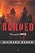 Burned by Richard Bader