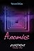 Anomie by Steven Delay
