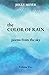 The Color of Rain: poems fr...