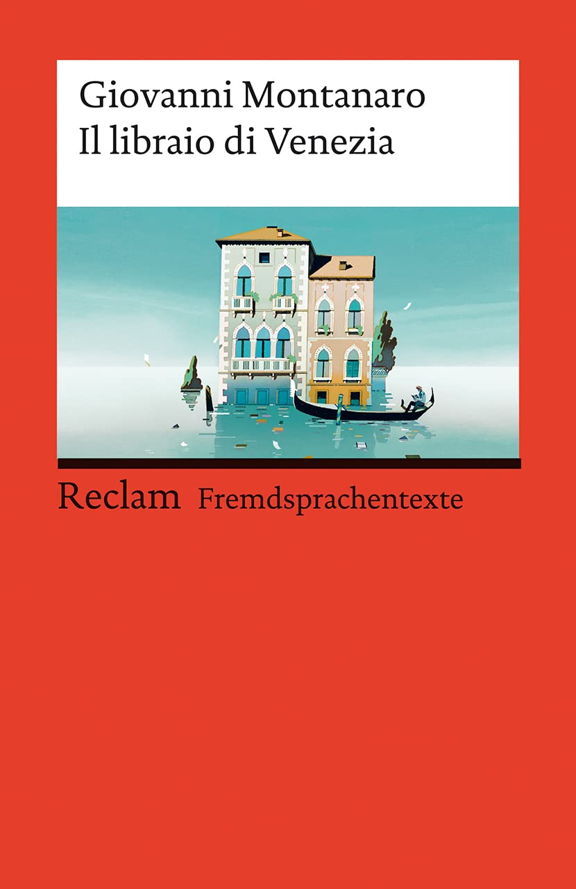 Il libraio di Venezia: Italienischer Text mit deutschen Worterklärungen. Niveau B1 (GER)
